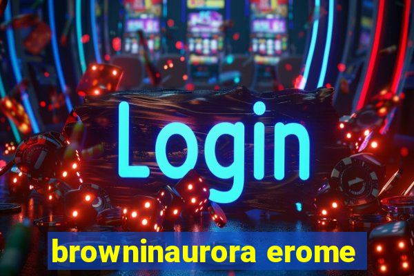 browninaurora erome